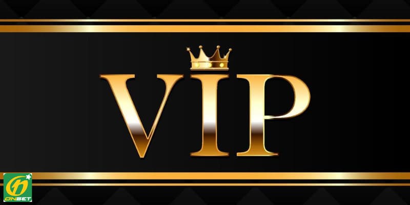 Chi tiết thông tin về Khuyến mãi VIP Onbet